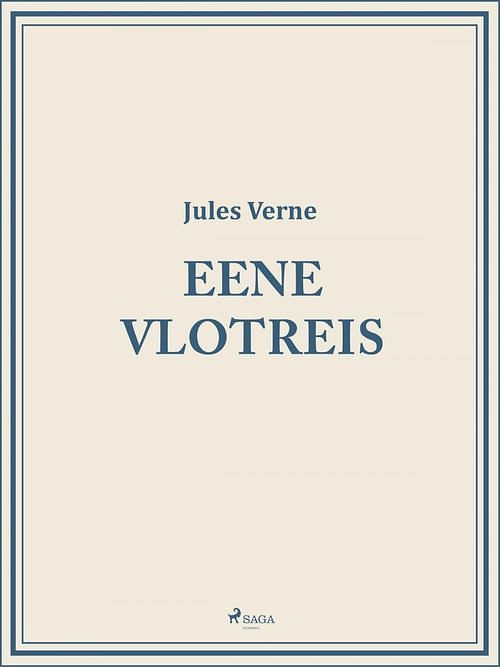 Foto van Eene vlotreis - jules verne - ebook