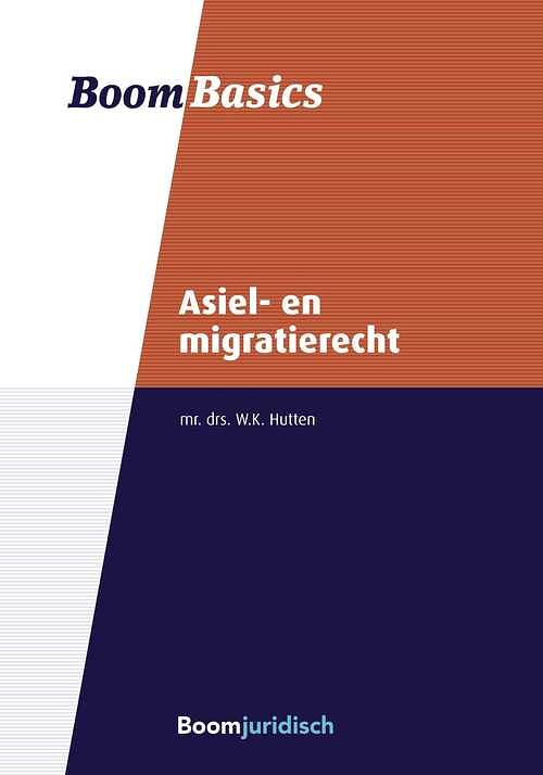 Foto van Asiel- en migratierecht - w.k. hutten - ebook (9789089744999)