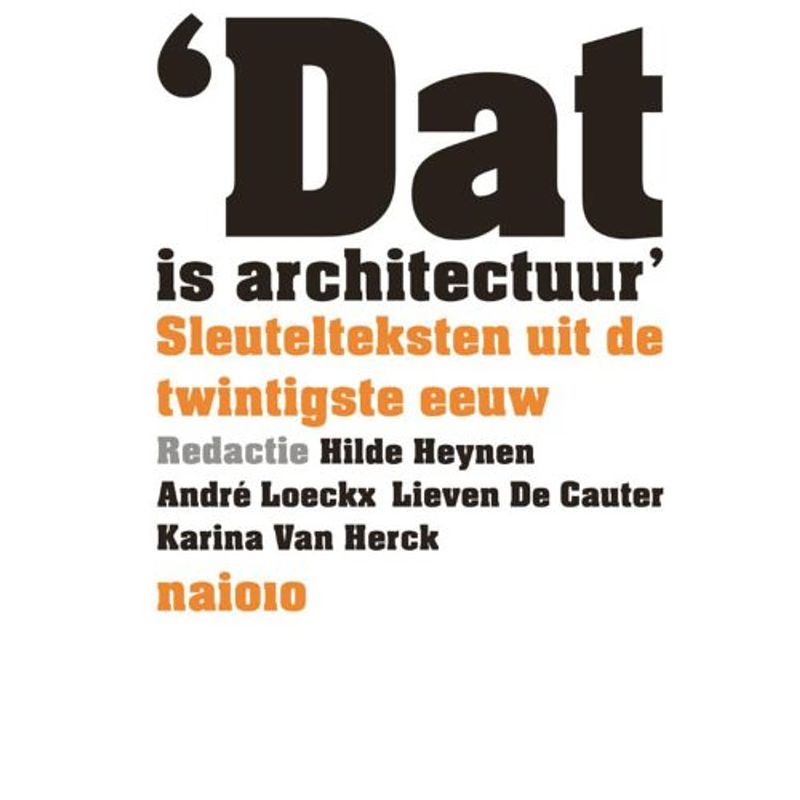 Foto van Dat is architectuur