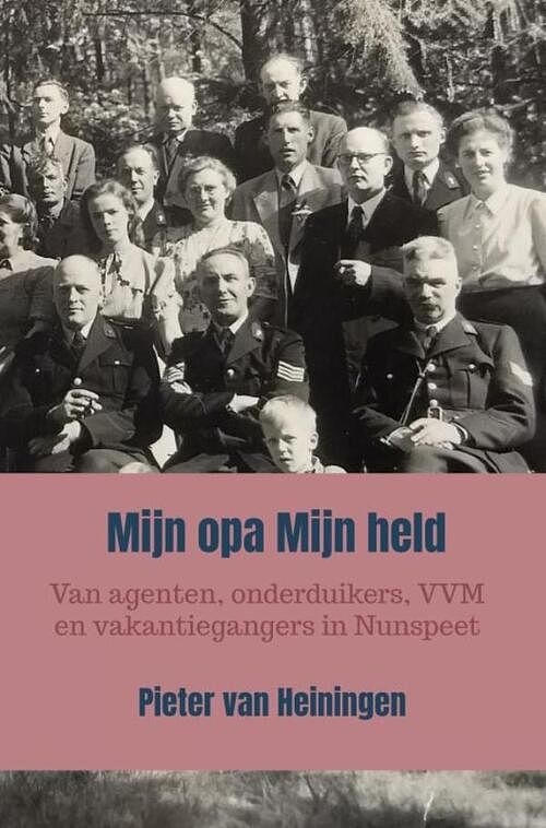 Foto van Mijn opa mijn held - pieter van heiningen - paperback (9789403689562)