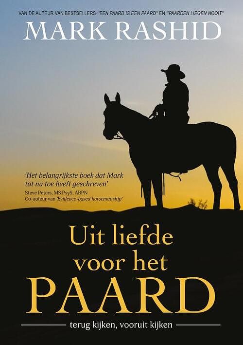 Foto van Uit liefde voor het paard - mark rashid - paperback (9789492284303)