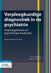 Foto van Verpleegkundige diagnostiek in de psychiatrie - karyn i. morgan, mary c. townsend - paperback (9789036827768)