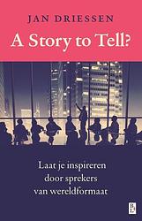 Foto van A story to tell? - jan driessen - ebook (9789461562265)