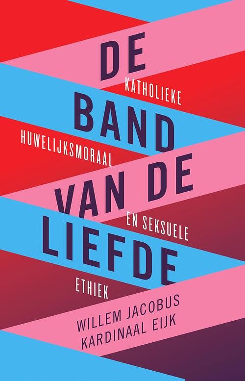 Foto van De band van de liefde - willlem jacobus kardinaal eijk - ebook (9789043538473)