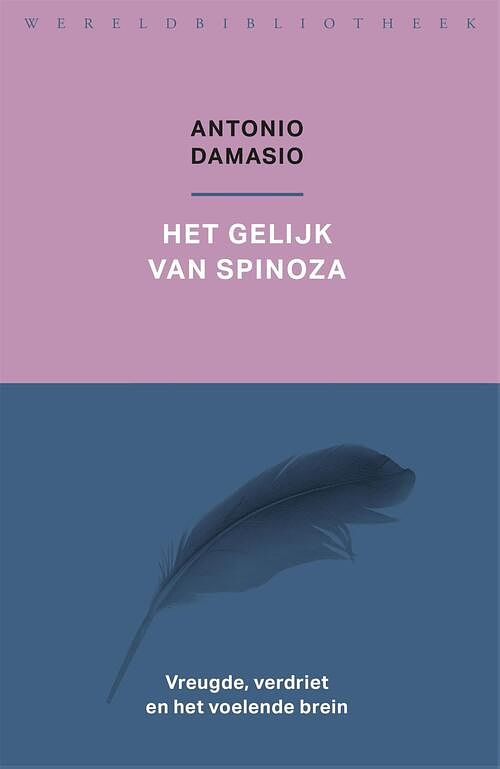 Foto van Het gelijk van spinoza - antonio damasio - ebook (9789028443396)