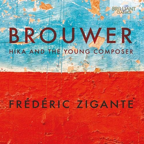 Foto van Brouwer: hika and the young composer - cd (5028421958385)