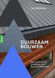 Foto van Duurzaam bouwen - jos lichtenberg - paperback (9789024425525)