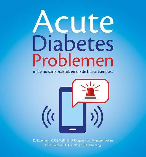 Foto van Acute diabetes problemen in de huisartspraktijk en op de huisartsenpost - d. tavenier - paperback (9789078380320)