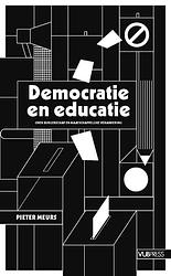 Foto van Democratie en educatie - pieter meurs - paperback (9789461171344)