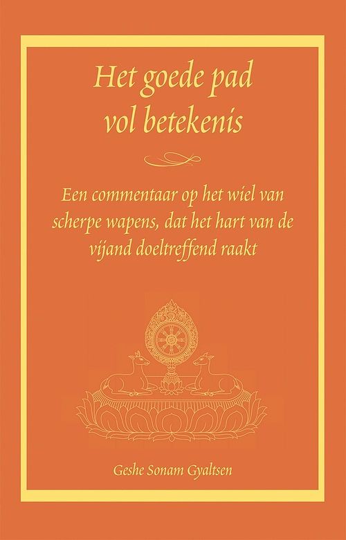 Foto van Het goede pad vol betekenis - geshe sonam gyaltsen - ebook