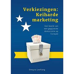 Foto van Verkiezingen: keiharde marketing