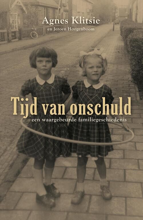 Foto van Tijd van onschuld - agnes klitsie, jeroen hoogenboom - ebook (9789460230202)