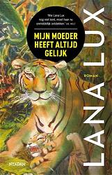 Foto van Mijn moeder heeft altijd gelijk - lana lux - ebook (9789046827260)