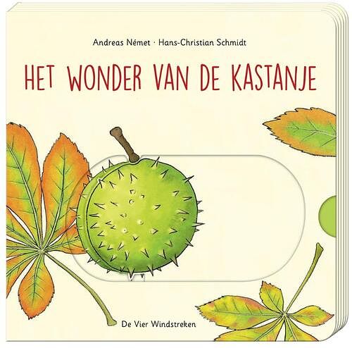 Foto van Het wonder van de kastanje - hans-christian schmidt - kartonboekje;kartonboekje (9789051169133)