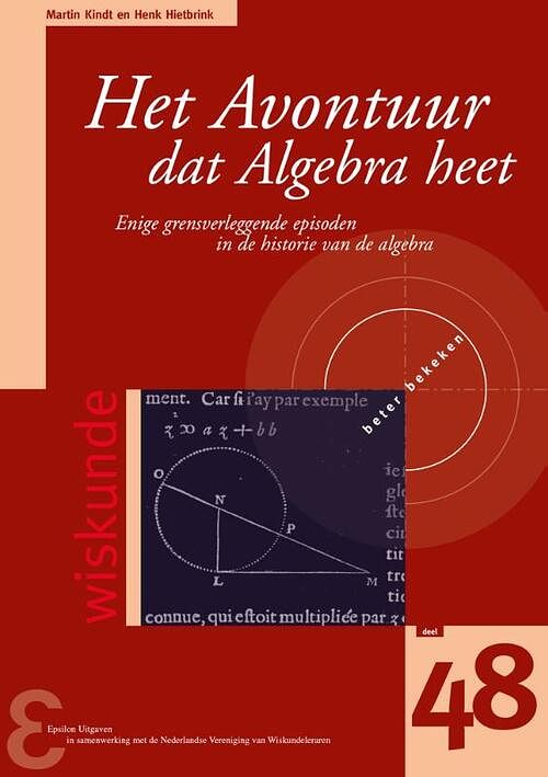 Foto van Het avontuur dat algebra heet - henk hietbrink, martin kindt - paperback (9789050411608)