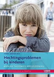 Foto van Hechtingsproblemen bij kinderen - anniek thoomes-vreugdenhil - paperback (9789401464758)