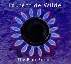 Foto van De wilde laurent the back burn - cd (3521383423356)