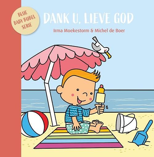 Foto van Dank u, lieve god - irma moekestorm - hardcover (9789087820916)