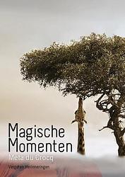 Foto van Magische momenten - meta du crocq - paperback (9789493275584)