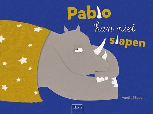 Foto van Pablo kan niet slapen - aurélia higuet - hardcover (9789044835366)