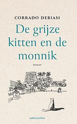 Foto van De grijze kitten en de monnik - corrado debiasi - ebook