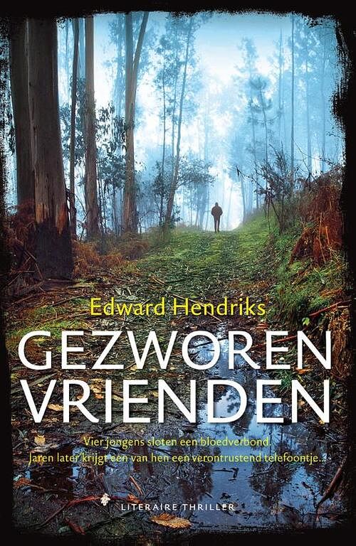 Foto van Gezworen vrienden - edward hendriks - ebook (9789026136047)