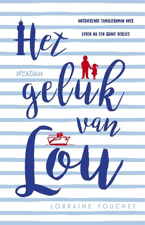 Foto van Het geluk van lou - lorraine fouchet - ebook (9789046822210)