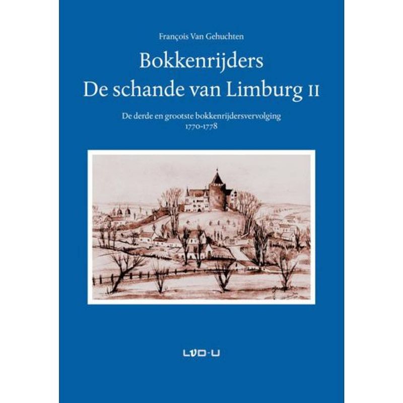 Foto van Bokkenrijders, de schande van limburg / 2