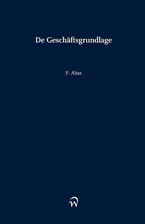 Foto van De geschäftsgrundlage - p. abas - paperback (9789462401846)