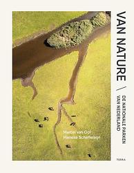 Foto van Van nature - de nationale parken van nederland - marcel van ool, marieke schatteleijn - hardcover (9789089899286)