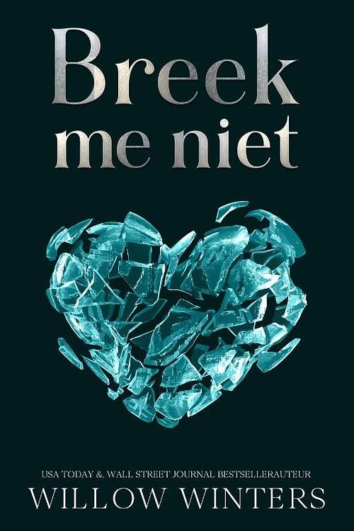 Foto van Breek me niet - willow winters - paperback (9789492507495)