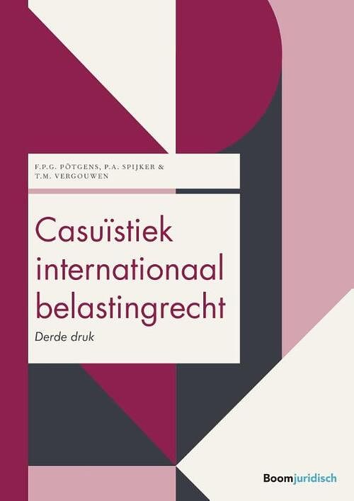 Foto van Casuïstiek internationaal belastingrecht - f.p.g. pötgens, p.a. spijker, t.m. vergouwen - paperback (9789462126879)