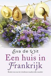 Foto van Een huis in frankrijk - eva de wit - ebook (9789401904391)