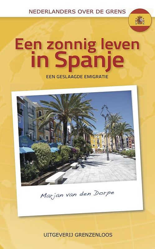 Foto van Een zonnig leven in spanje - marjan van den dorpe - ebook (9789461851550)