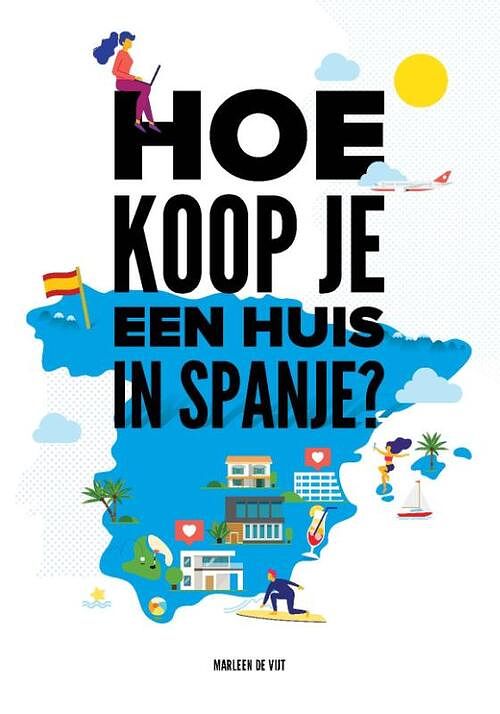 Foto van Hoe koop je een huis in spanje? - marleen de vijt - paperback (9789053254974)