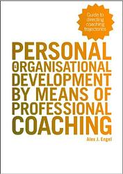 Foto van Personal and organisational development by means of professional coaching - alex j. engel - ebook (9789074959001)