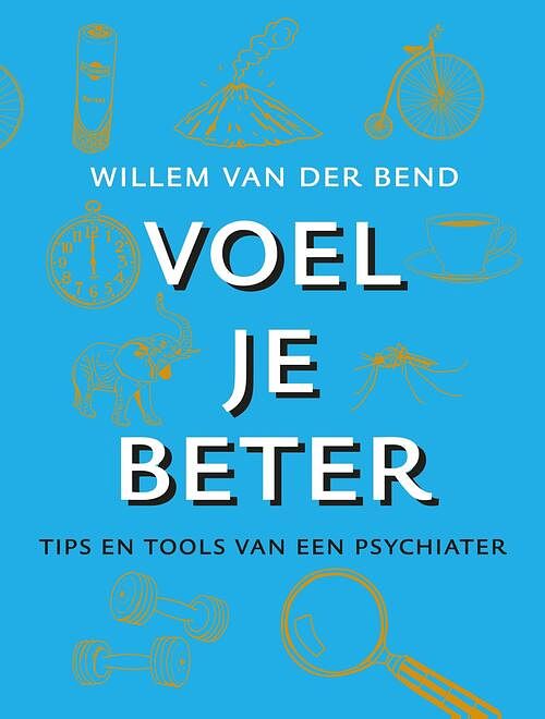 Foto van Voel je beter - willem van der bend - ebook (9789021577340)