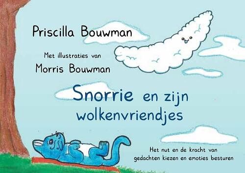 Foto van Snorrie en zijn wolkenvriendjes - priscilla bouwman - paperback (9789464319910)