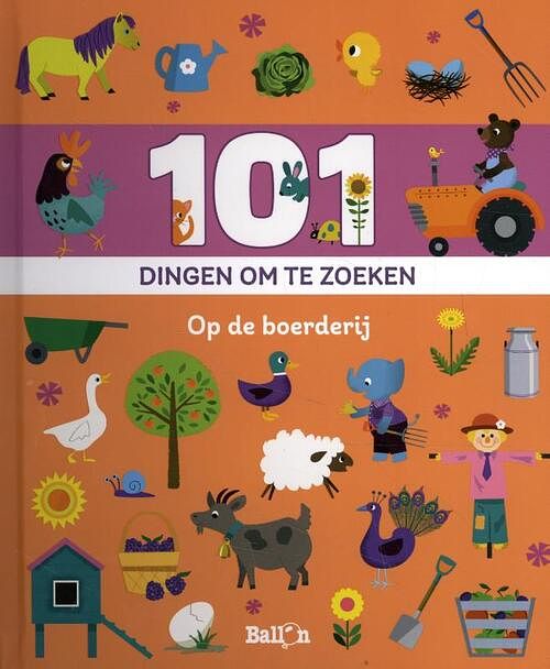 Foto van 101 dingen om te zoeken op de boerderij - hardcover (9789403221069)