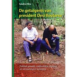 Foto van De getuigenis van president desi bouterse