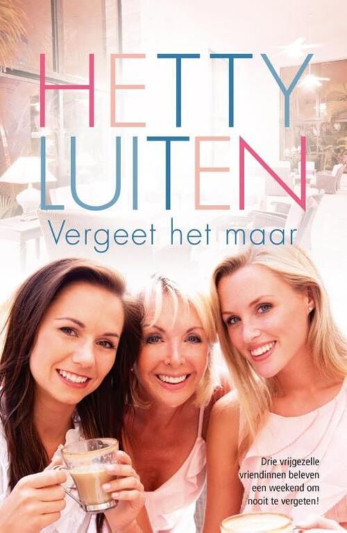 Foto van Vergeet het maar - hetty luiten - ebook (9789401904728)