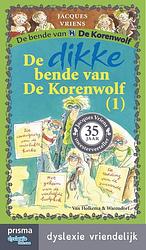 Foto van Prismadyslexie de dikke bende van de korenwolf 1 - jacques vriens - ebook (9789000334100)