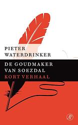 Foto van De goudmaker van soezdal - pieter waterdrinker - ebook