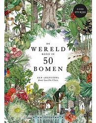 Foto van De wereld rond in 50 bomen - lucille clerc - paperback (9789492938848)