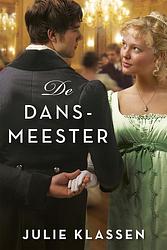 Foto van De dansmeester - julie klassen - ebook (9789029722230)