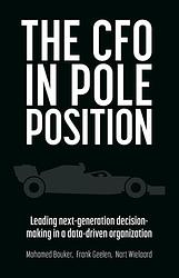 Foto van The cfo in pole position - frank geelen, mohamed bouker, nart wielaard - ebook (9789462763913)