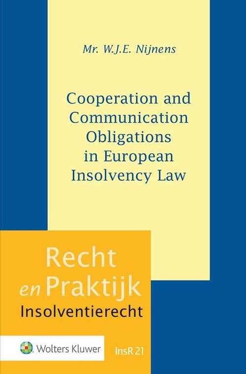 Foto van Cooperation and communication obligations in european insolvency law - hardcover (9789013171983)