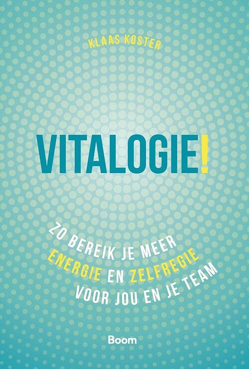 Foto van Vitalogie! - klaas koster - ebook (9789024429011)