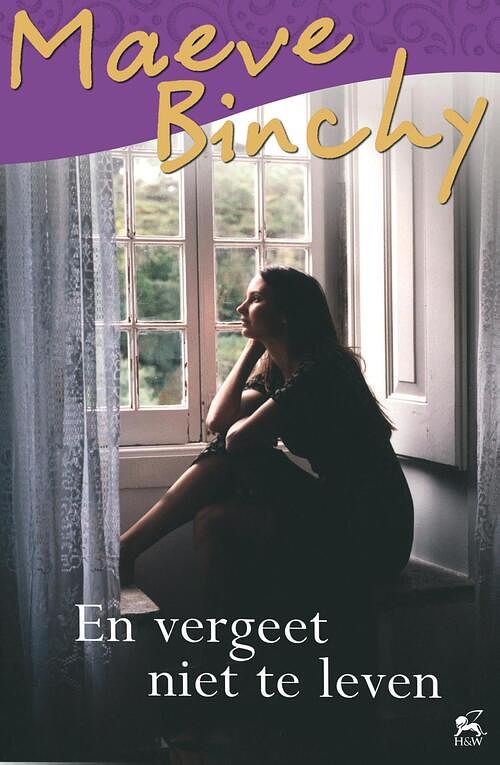 Foto van En vergeet niet te leven - maeve binchy - ebook (9789000336166)