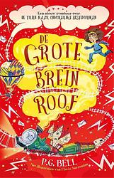 Foto van De grote breinroof - p.g. bell - paperback (9789048867134)